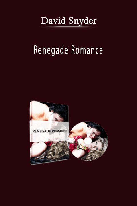 Renegade Romance – David Snyder