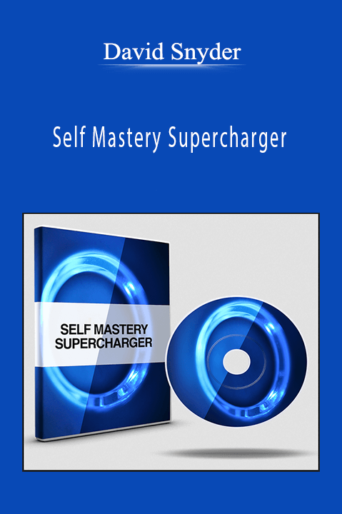 Self Mastery Supercharger – David Snyder