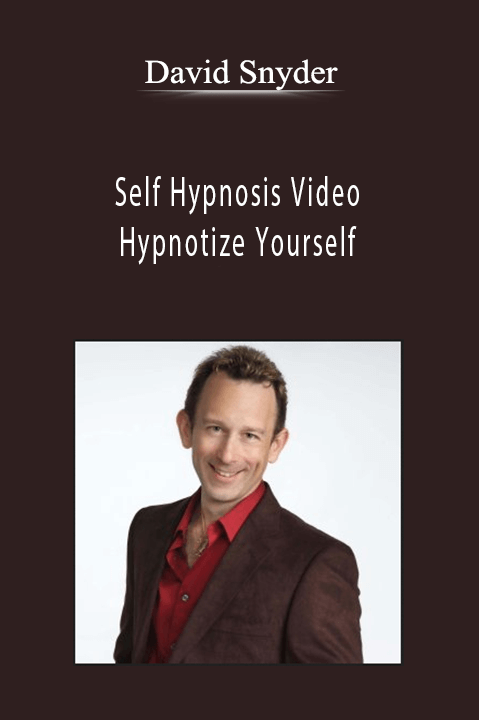 Self Hypnosis Video – Hypnotize Yourself – David Snyder