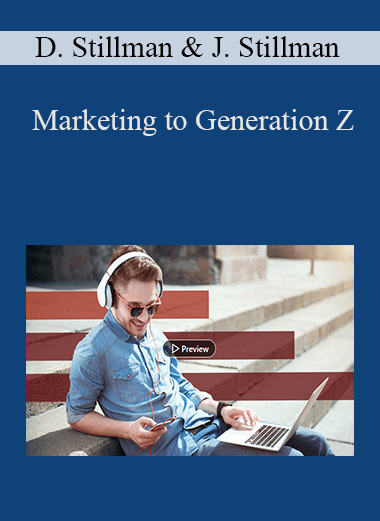 Marketing to Generation Z – David Stillman & Jonah Stillman