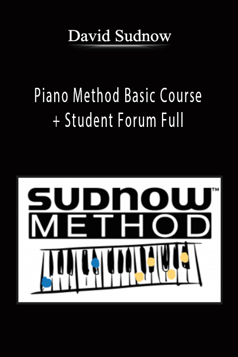 Piano Method Basic Course + Student Forum Full – David Sudnow