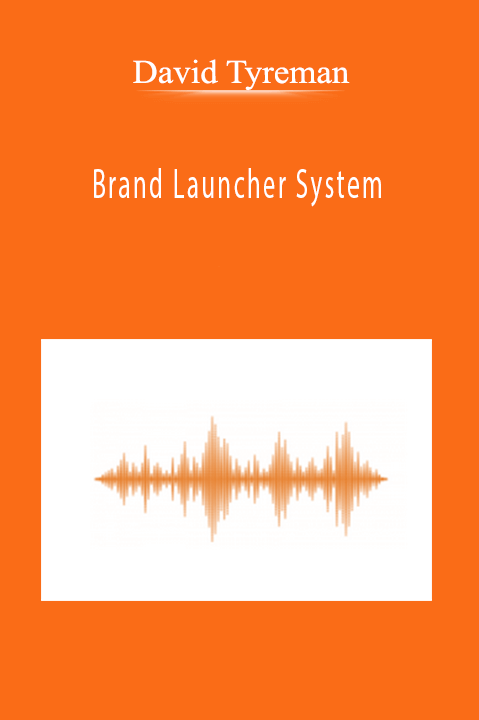 Brand Launcher System – David Tyreman