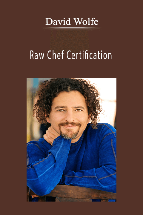 Raw Chef Certification – David Wolfe