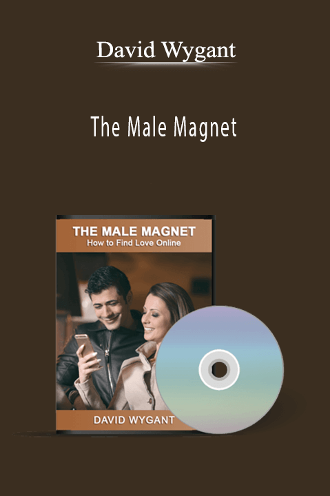 The Male Magnet – David Wygant