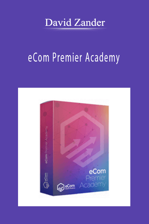 eCom Premier Academy – David Zander