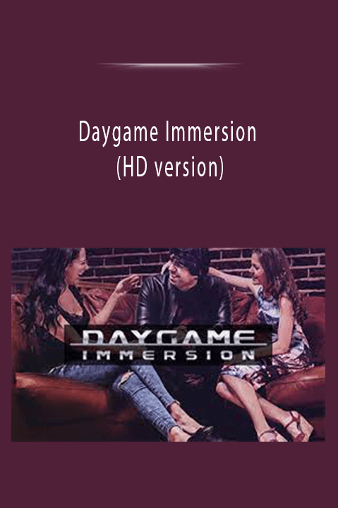 Daygame Immersion (HD version)