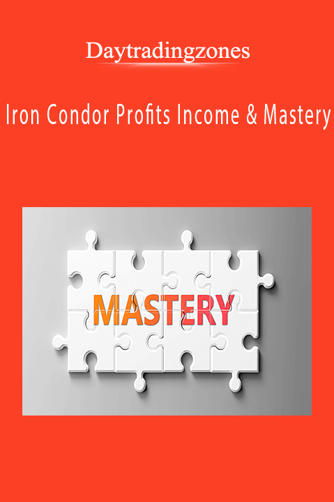 Iron Condor Profits Income & Mastery – Daytradingzones