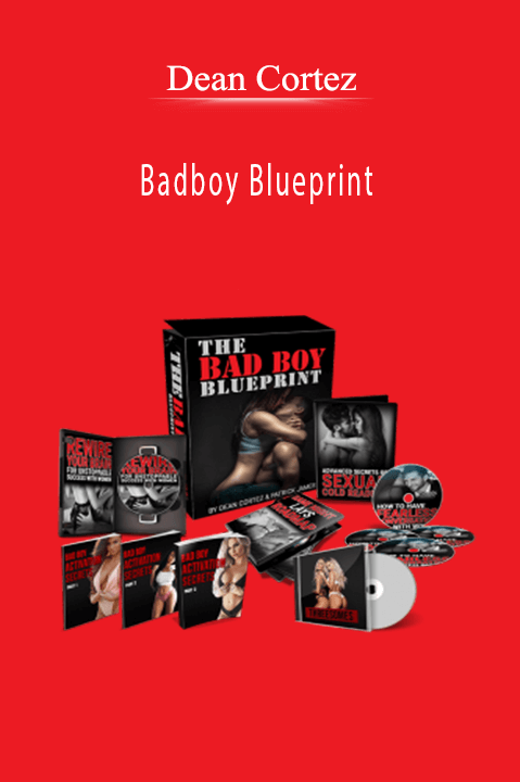 Badboy Blueprint – Dean Cortez