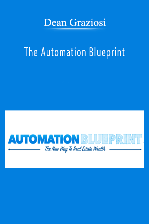 The Automation Blueprint – Dean Graziosi