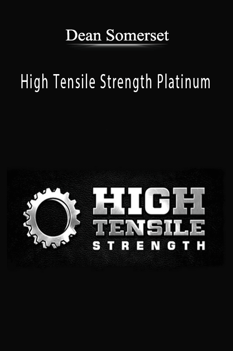 High Tensile Strength Platinum – Dean Somerset