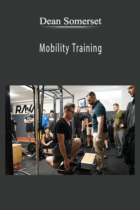 Mobility Training – Dean Somerset