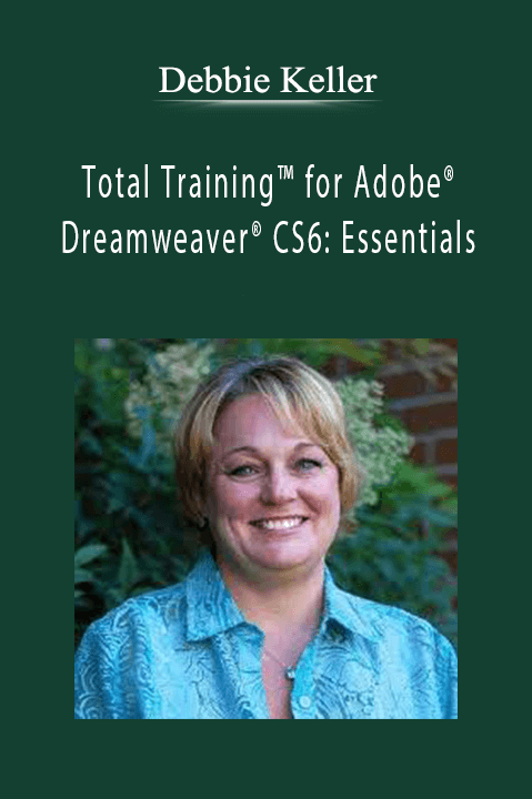 Total Training for Adobe Dreamweaver CS6: Essentials – Debbie Keller