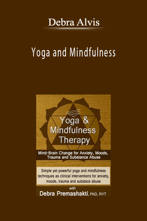 Yoga and Mindfulness: Mind–Brain Change for Anxiety