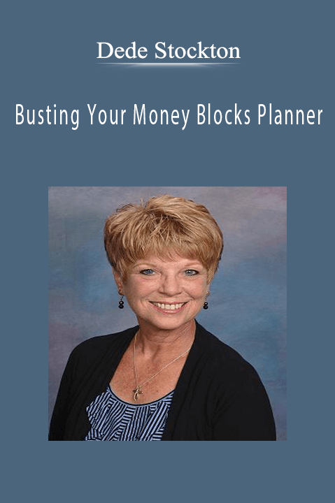 Busting Your Money Blocks Planner – Dede Stockton