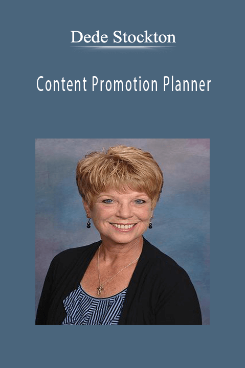 Content Promotion Planner – Dede Stockton