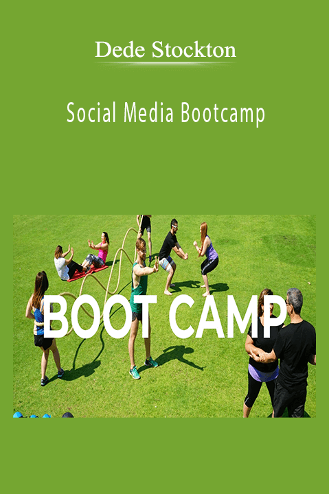 Social Media Bootcamp – Dede Stockton