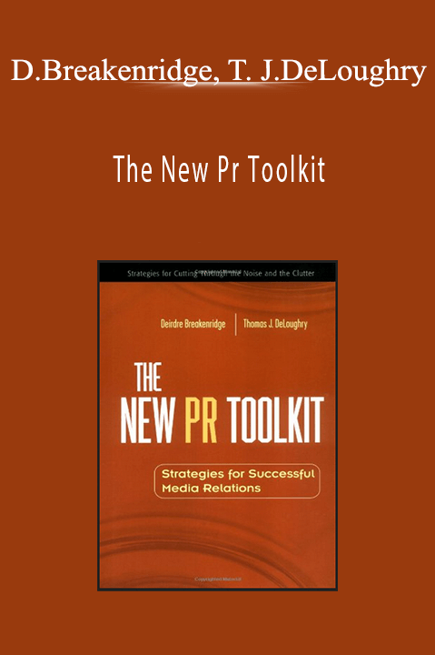 The New Pr Toolkit – Deirdre Breakenridge