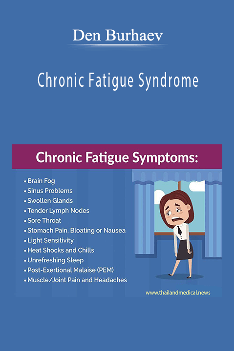 Chronic Fatigue Syndrome – Den Burhaev