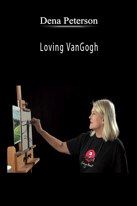 Dena Peterson: Loving VanGogh