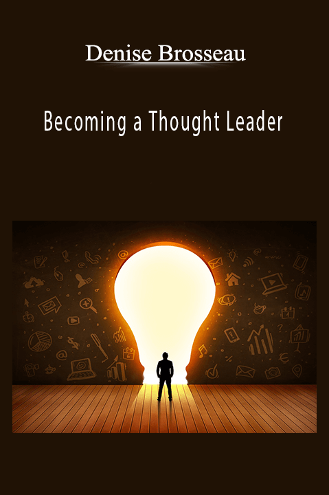 Becoming a Thought Leader – Denise Brosseau