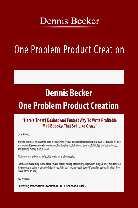 One Problem Product Creation – Dennis Becker