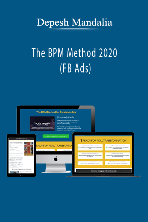 The BPM Method 2020 (FB Ads) – Depesh Mandalia
