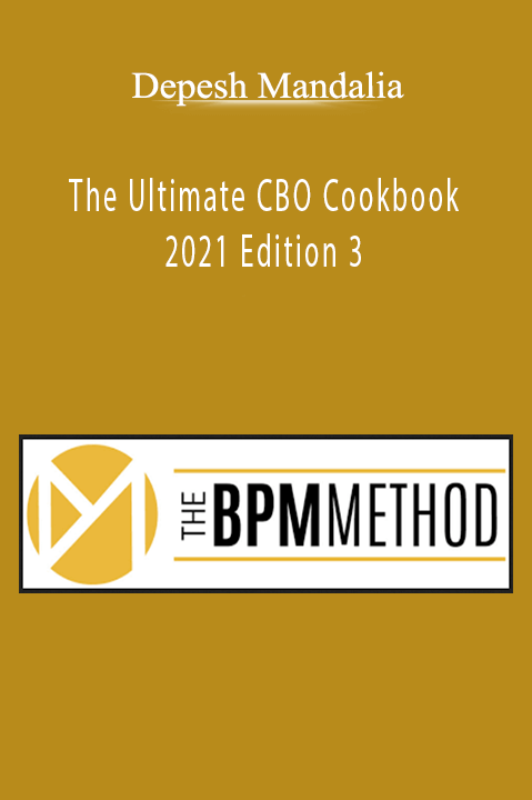 The Ultimate CBO Cookbook 2021 Edition 3 – Depesh Mandalia