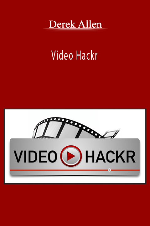 Video Hackr – Derek Allen