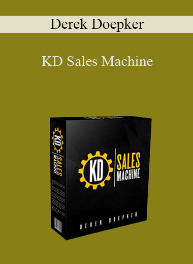 KD Sales Machine – Derek Doepker