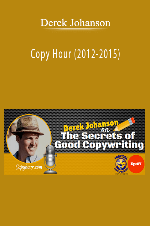 Copy Hour (2012–2015) – Derek Johanson