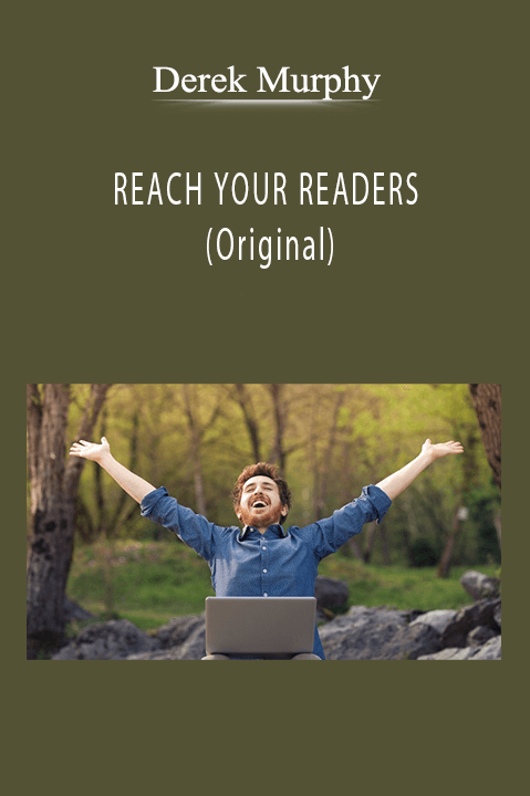 REACH YOUR READERS (Original) – Derek Murphy