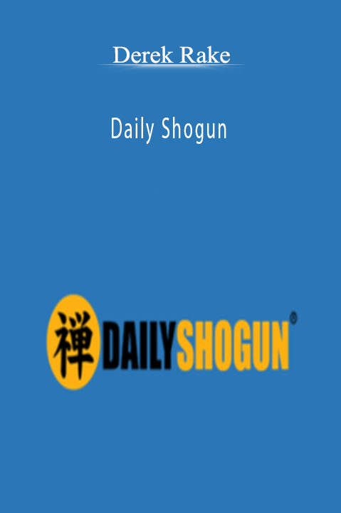 Daily Shogun – Derek Rake