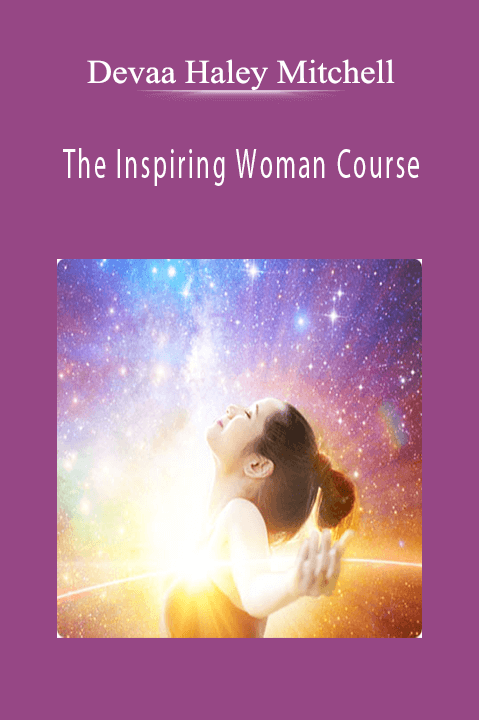 The Inspiring Woman Course – Devaa Haley Mitchell