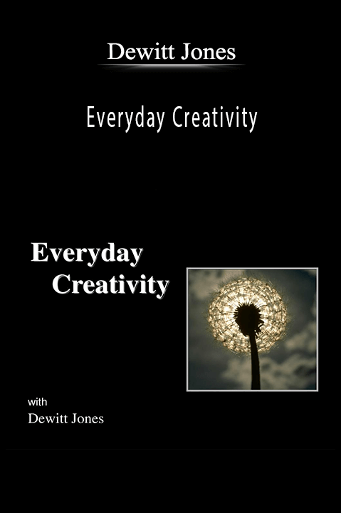 Everyday Creativity – Dewitt Jones