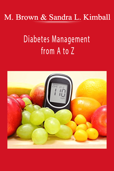 Marlisa Brown & Sandra L. Kimball – Diabetes Management from A to Z