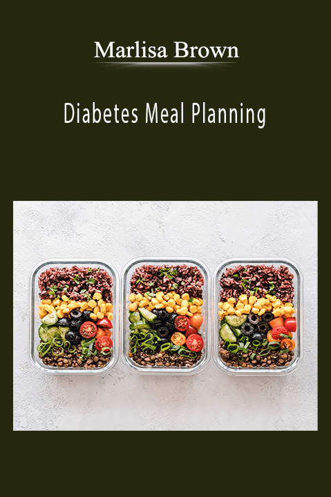 Marlisa Brown – Diabetes Meal Planning