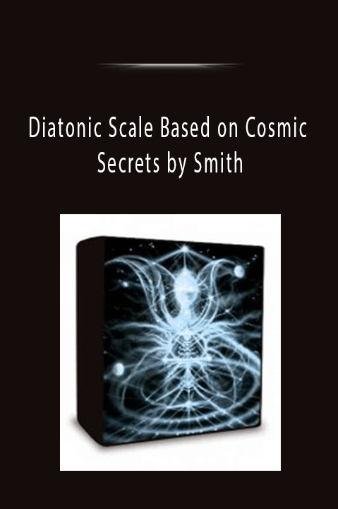 Diatonic Scale Based on Cosmic Secrets by Smith
