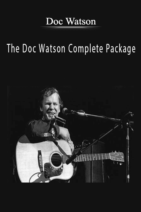 The Doc Watson Complete Package – Doc Watson