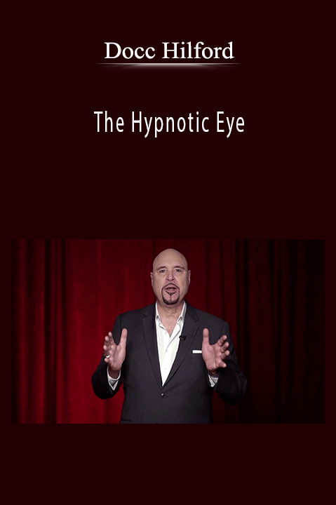 The Hypnotic Eye – Docc Hilford