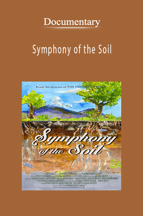 Symphony of the Soil – Documentary