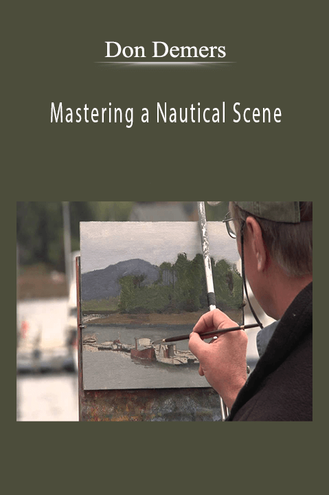 Don Demers: Mastering a Nautical Scene