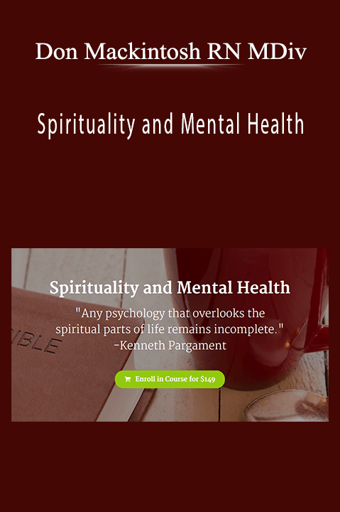Spirituality and Mental Health – Don Mackintosh RN MDiv