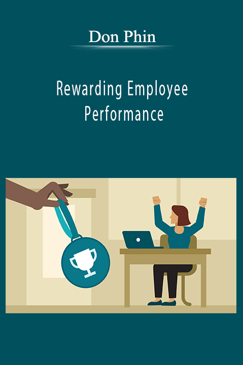 Rewarding Employee Performance – Don Phin
