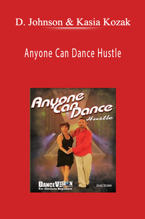 Anyone Can Dance Hustle – Donald Johnson & Kasia Kozak