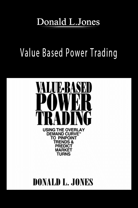 Value Based Power Trading – Donald L.Jones