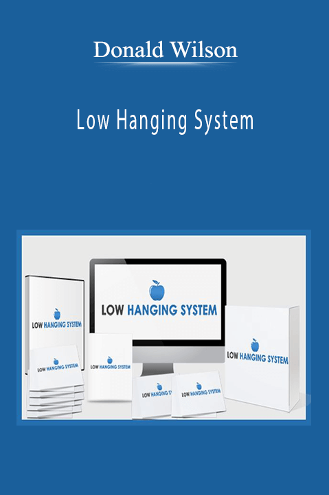 Low Hanging System – Donald Wilson