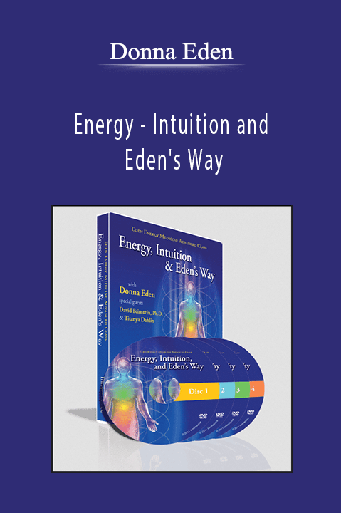 Energy – Intuition and Eden's Way – Donna Eden