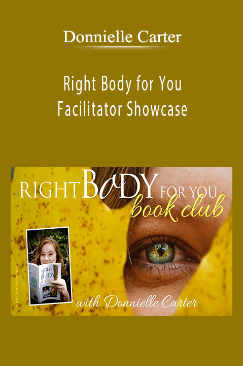 Right Body for You Facilitator Showcase – Donnielle Carter