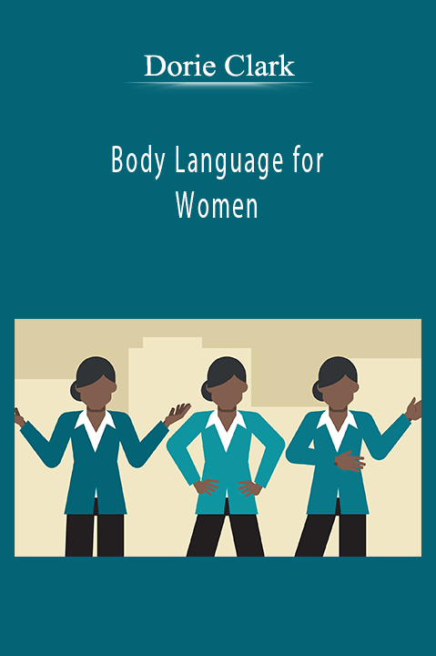 Body Language for Women – Dorie Clark