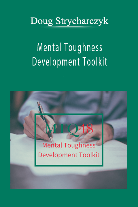 Mental Toughness Development Toolkit – Doug Strycharczyk